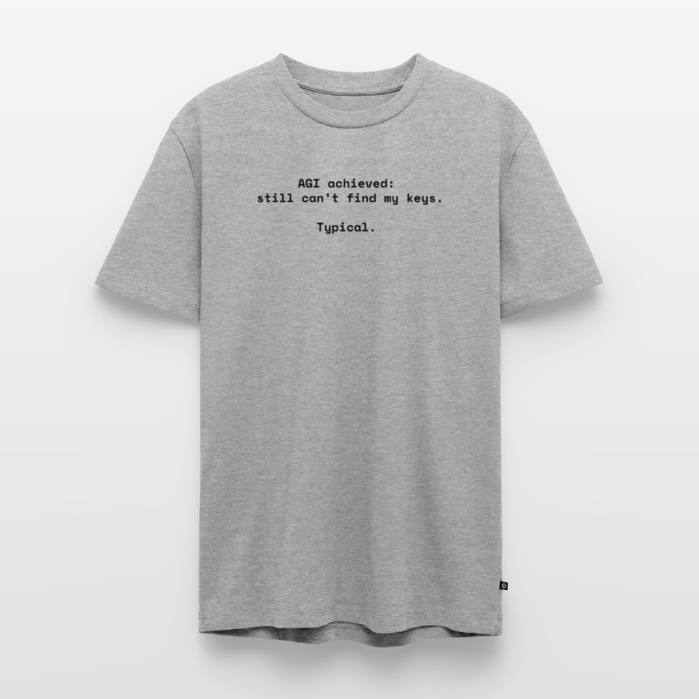 AGI achieved: still can’t find my keys. Typical. - Männer Premium T-Shirt - Grau meliert