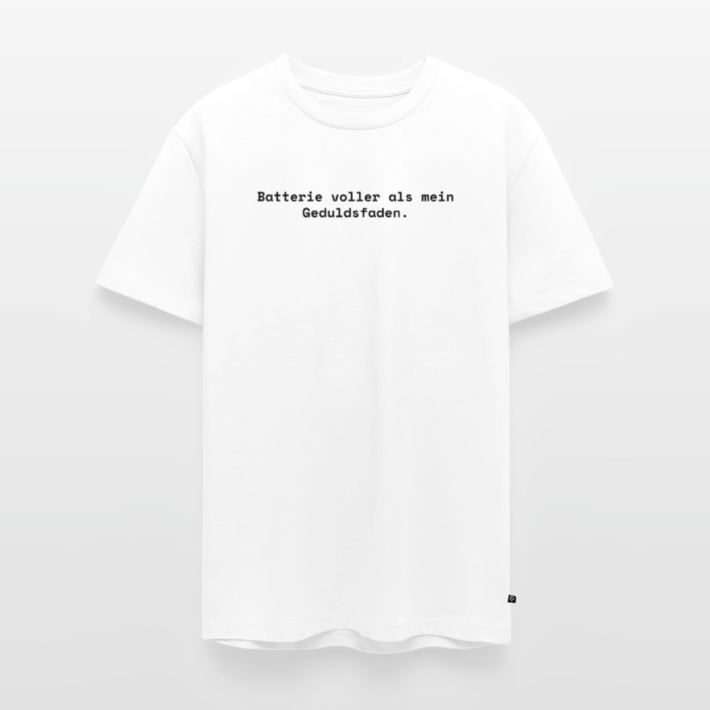Batterie voller als mein Geduldsfaden. - Männer Premium T-Shirt - Weiß