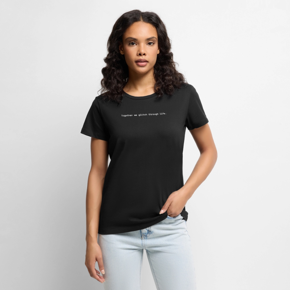 Together we glitch through life. - Frauen Premium T-Shirt - Schwarz